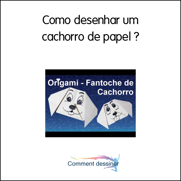 Como desenhar um cachorro de papel